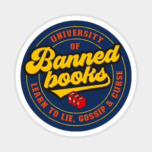 University of Banned Books - funny saying Magnet